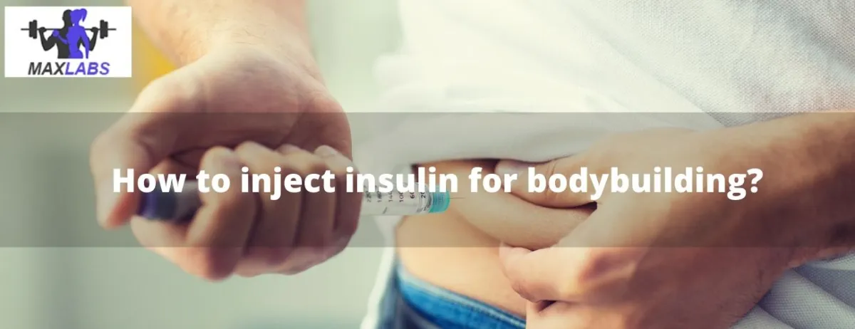 How to inject insulin for bodybuilding?