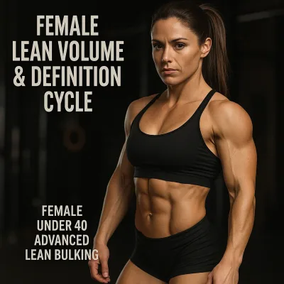 Female Lean Volume & Definition Cycle