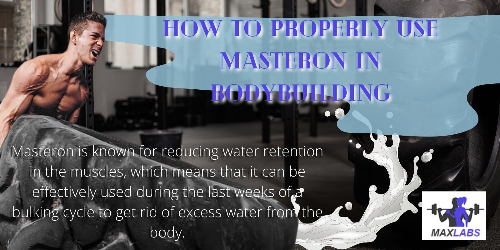 How to properly use Masteron in bodybuilding