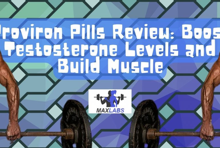Proviron Pills Review: Boost Testosterone Levels and Build Muscle
